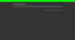 Desktop Screenshot of inland-products.com